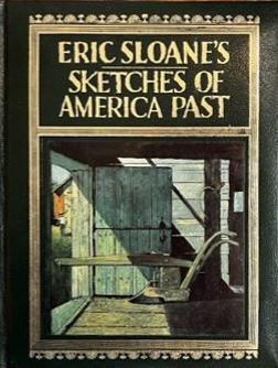 Eric Sloane Book - Sketches Of America Past (1962)
